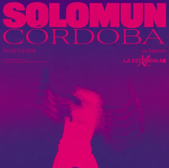 Solomun & MORE ARTISTS - by LA ESTACION, CORDOBA