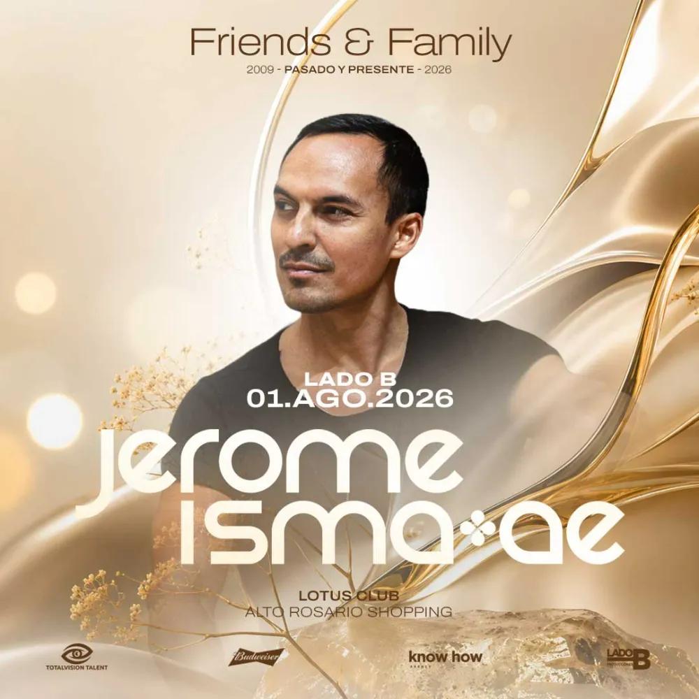 Lado B presenta: Jerome Isma-Ae — Friends & Family