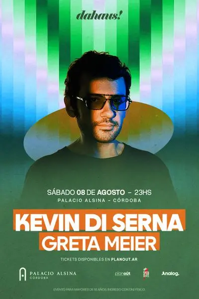 dahaus! presenta: Kevin Di Serna — Palacio Alsina