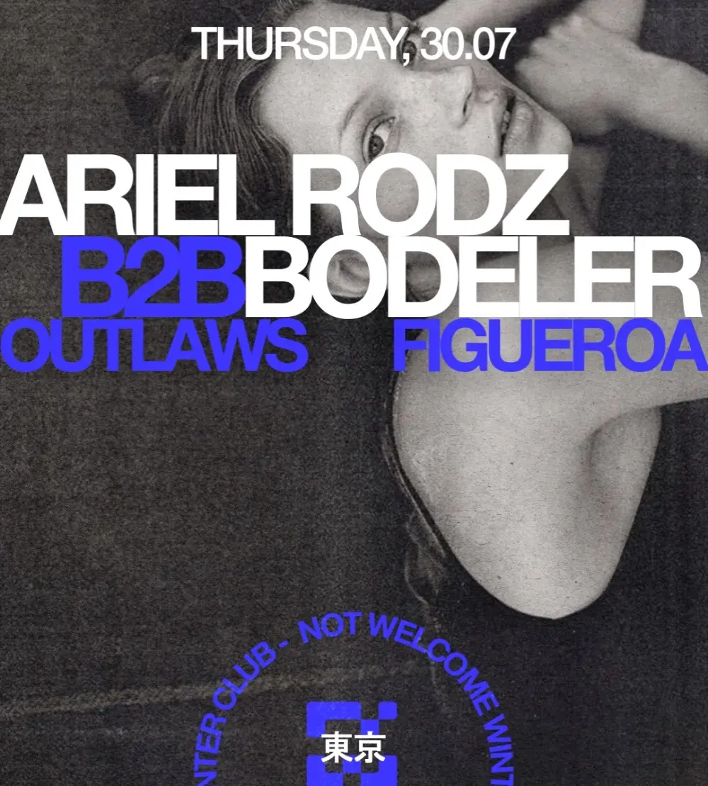 Ariel Rodz b2b Bodeler x Not Welcome, Tokyo Club, Costanera Buenos Aires