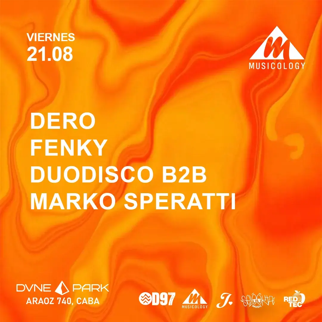 MUSICOLOGY pres. DERO, FENKY, DUODISCO B2B MARKO SPERATTI