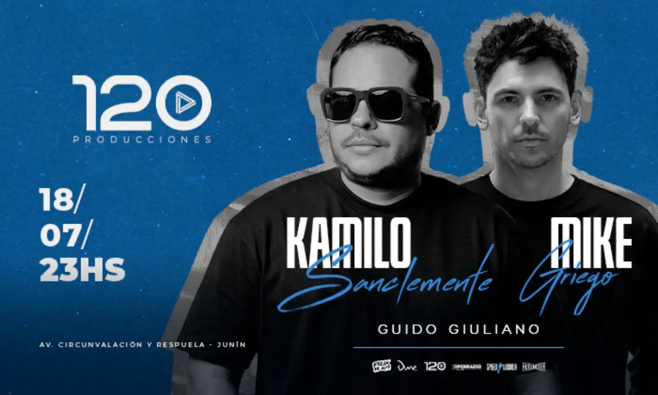 Kamilo Sanclemente & Mike Griego x 120 Prod