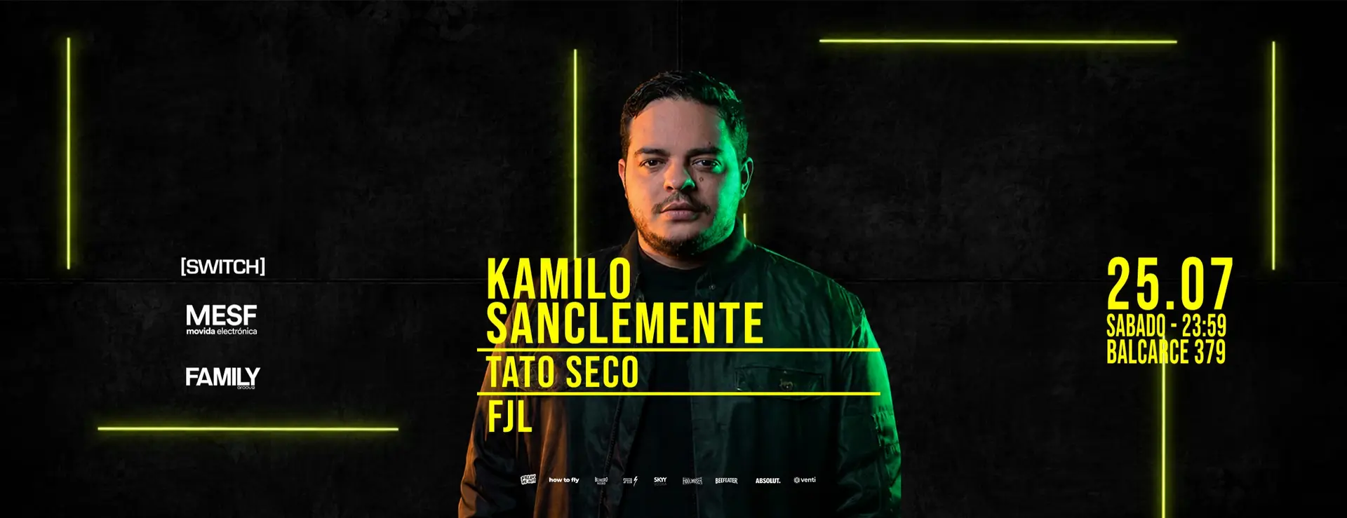 KAMILO SANCLEMENTE + TATO SECO + FJL @ SWITCH CLUB