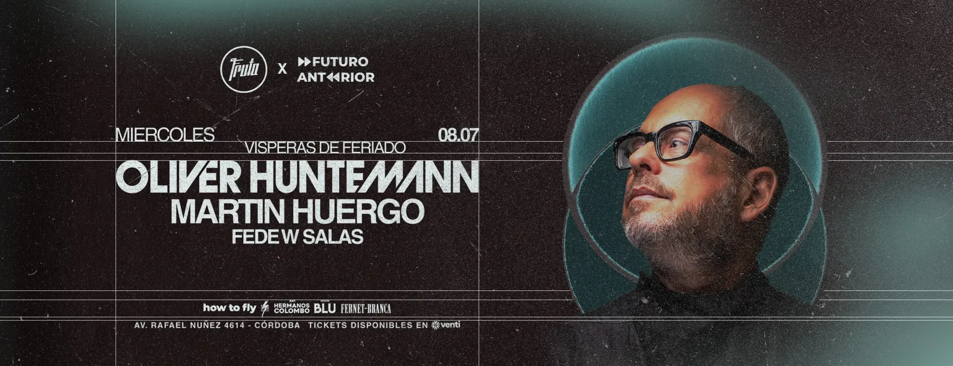 08.07 | OLIVER HUNTEMANN + MARTIN HUERGO EN FRUTA | PRE FERIADO.