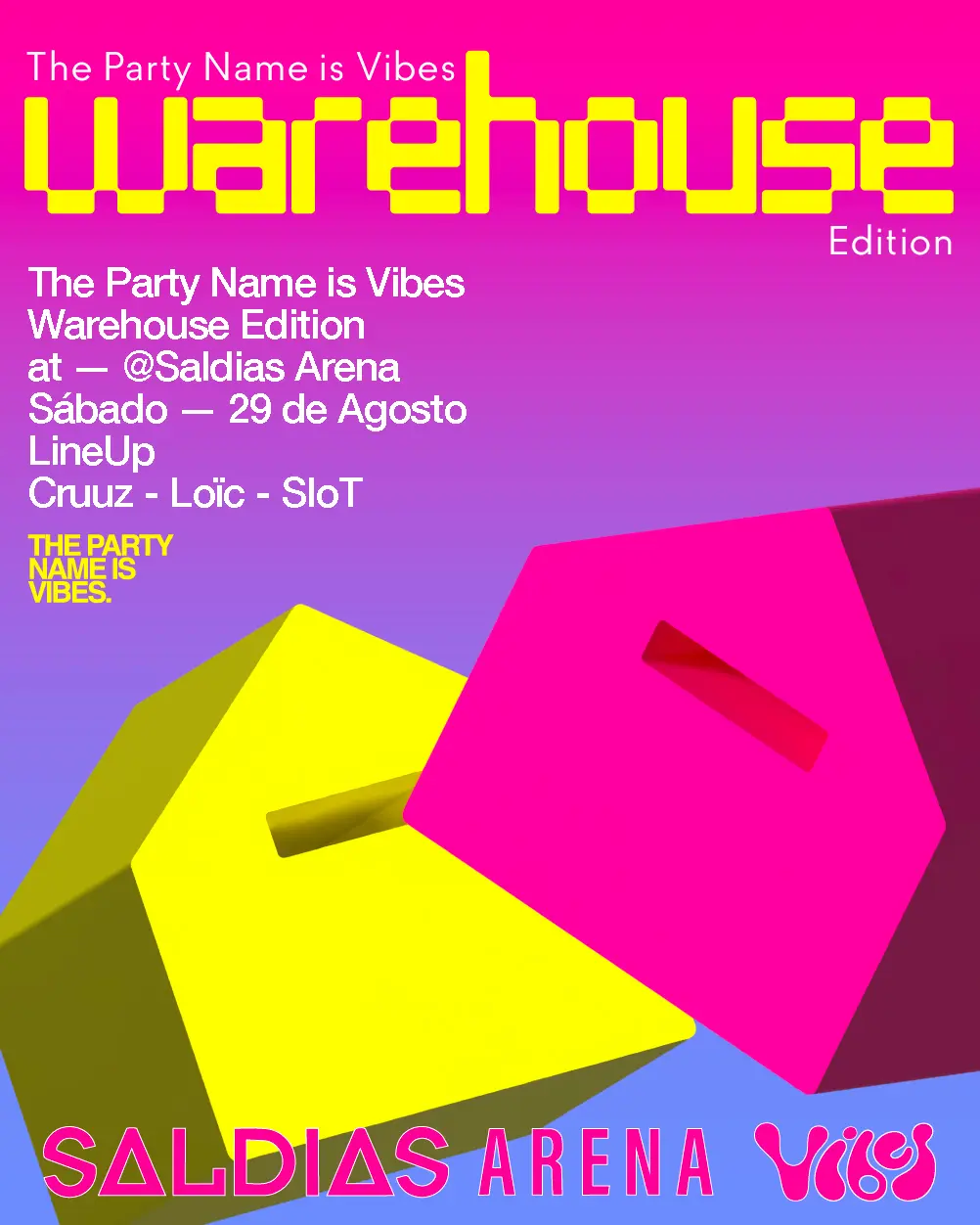 THE PARTY NAME IS VIBES PRES. WAREHOUSE EDITION