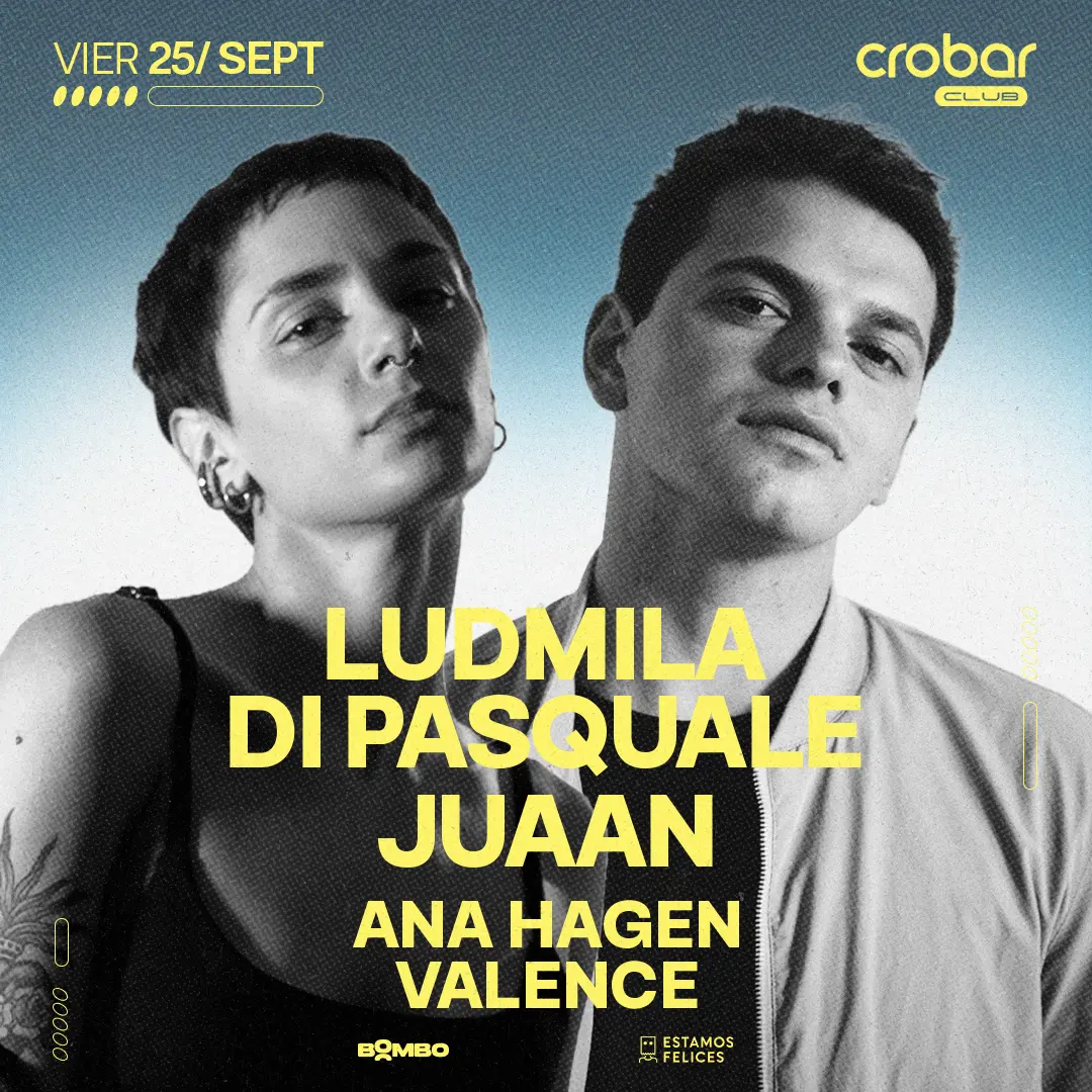 Crobar Club Pres.: Ludmila Di Pasquale & JUAAN