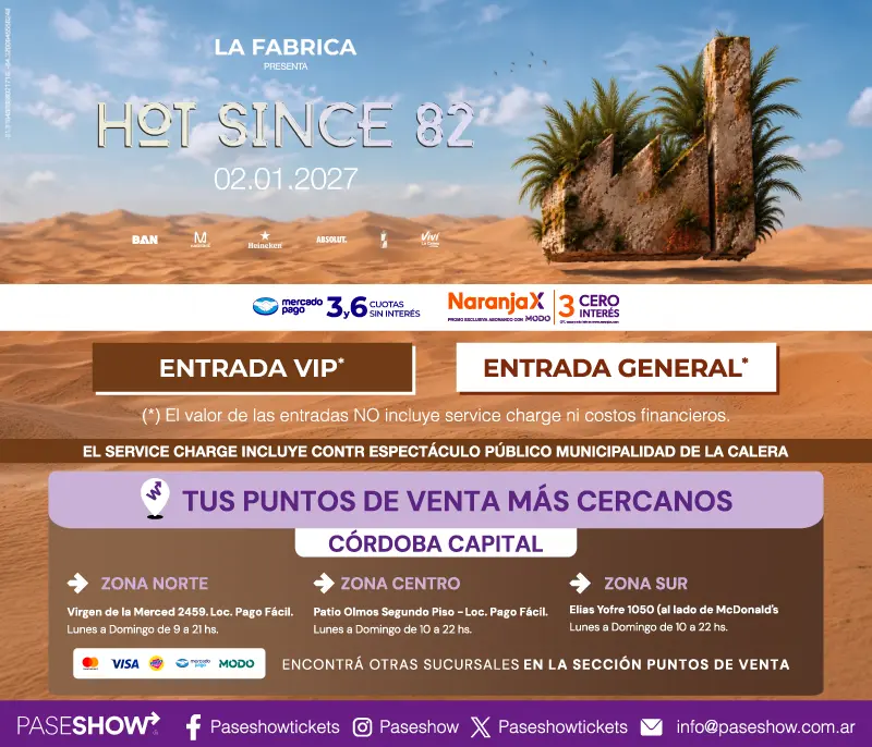 HOT SINCE 82 LA FABRICA 2 DE ENERO