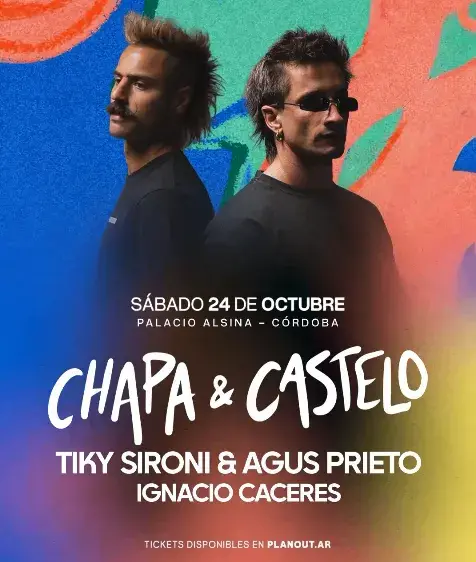 Chapa & Castelo | Tiky Sironi & Agus Prieto | Igna Caceres