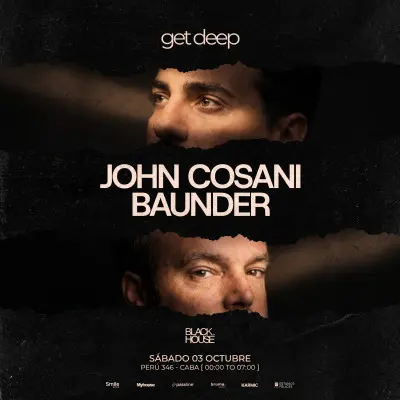 COSANI & BAUNDER @BlackHouse x Get Deep