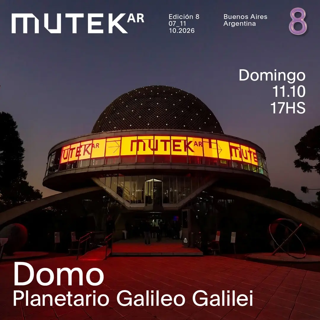 MUTEK.AR Edicion 8 | Domo | Planetario