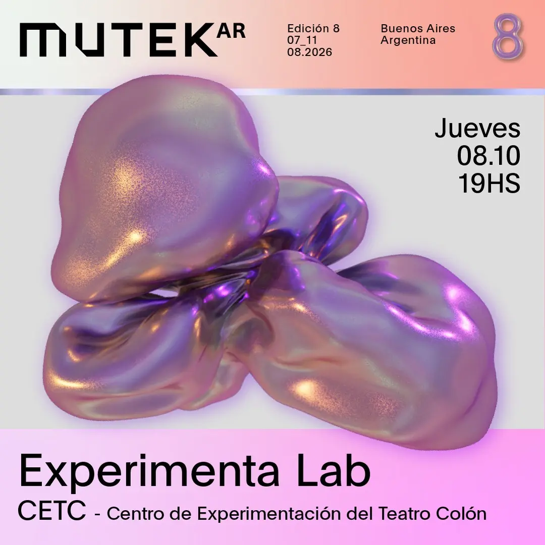 MUTEK.AR Edicion 8 | Experimenta Lab