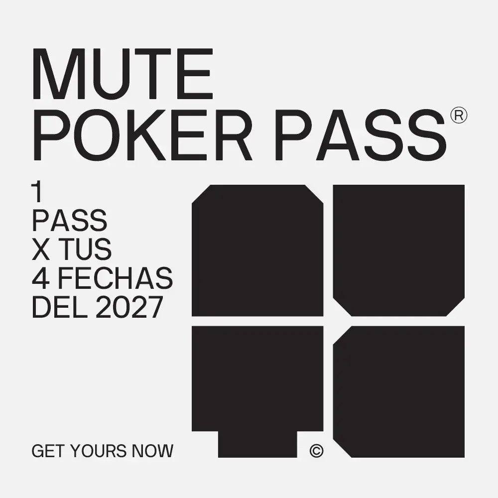 Mute Poker Pass: 4 Eventos, Los Que Vos Elijas. Tu Mejor Mano del Verano.