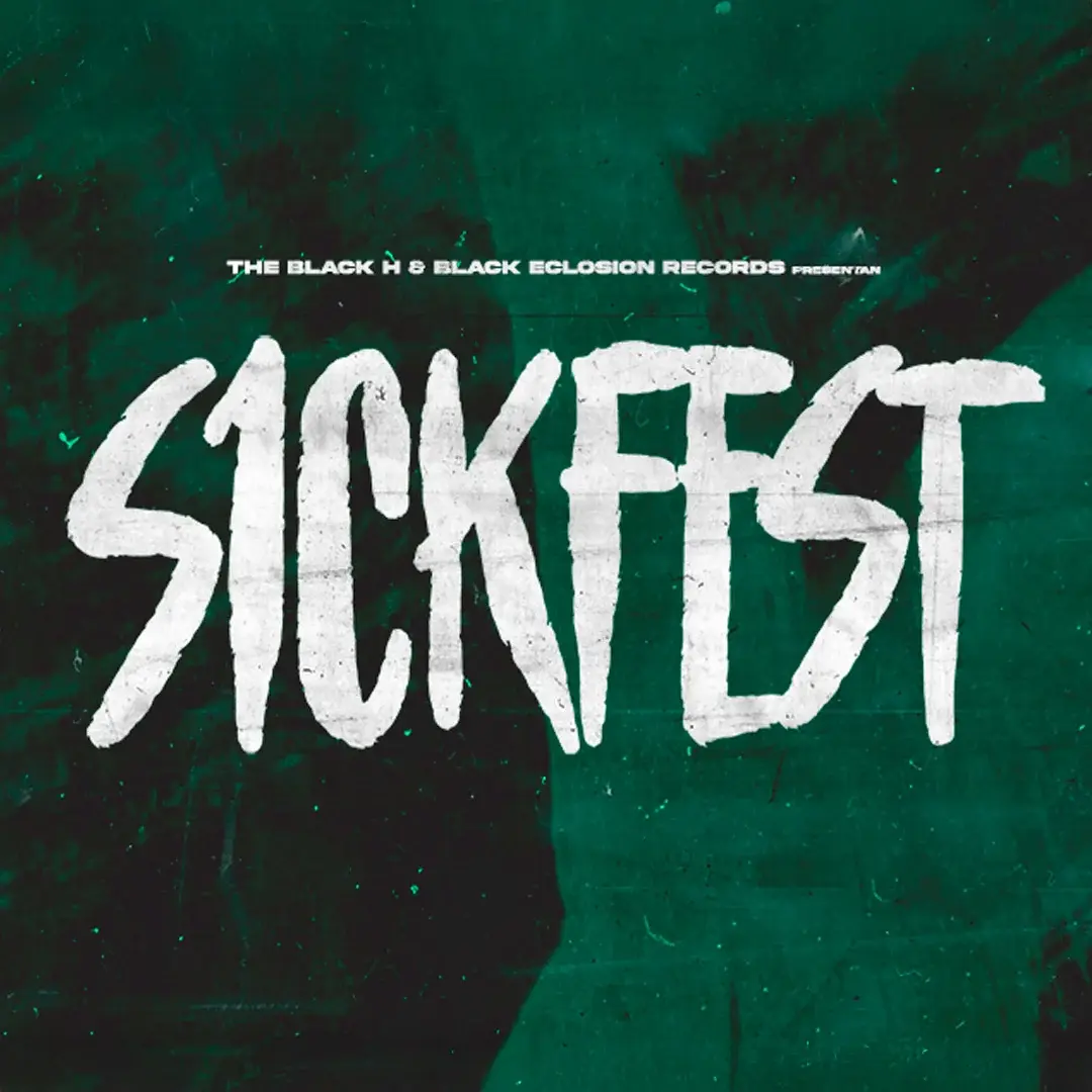 S1CKFEST