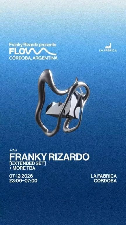 Franky Rizardo · Flows @ La Fábrica Córdoba