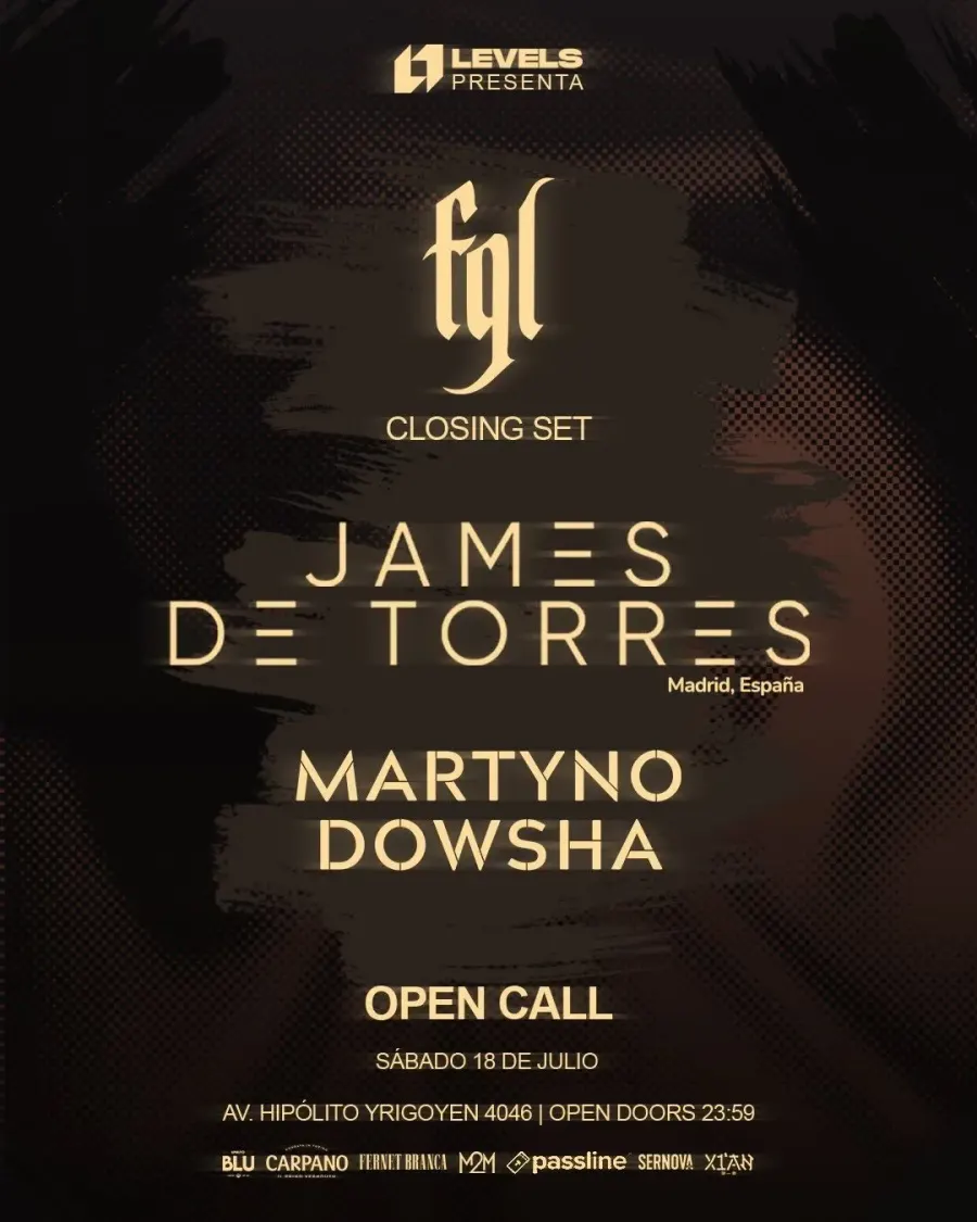 Levels pres. Martyno Dowsha, James De Torres y FGL